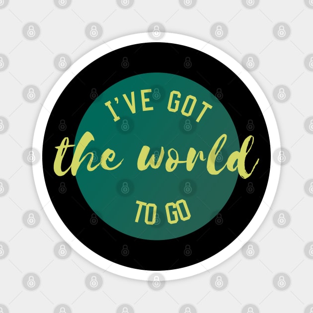 I've got the world to go. Magnet by Pack & Go 